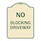 Signmission No Blocking Driveway Heavy-Gauge Aluminum Architectural Sign, 24" x 18", TG-1824-23854 A-DES-TG-1824-23854 - alternate 1
